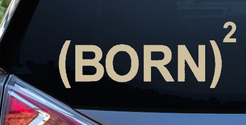 Born Again Squared Saved Baptized Christian Car or Truck Window Decal Sticker (Desert Sand)