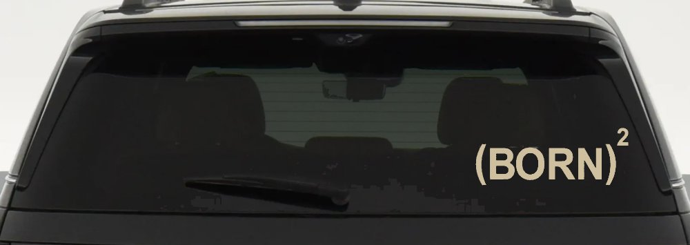 Born Again Squared Saved Baptized Christian Car or Truck Window Decal Sticker (Desert Sand)