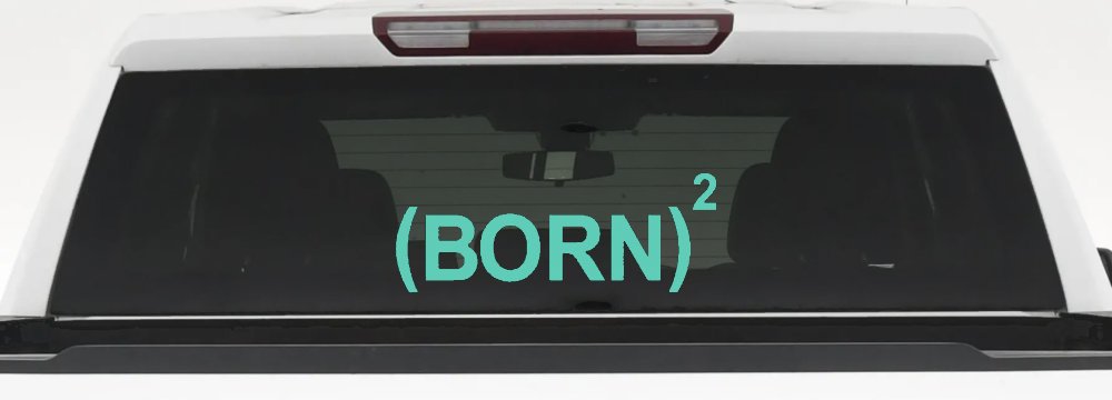 Born Again Squared Saved Baptized Christian Car or Truck Window Decal Sticker (Mint)