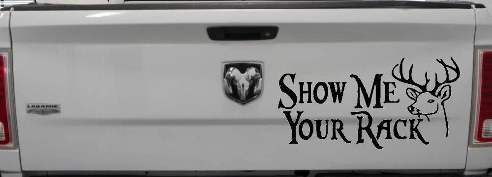 Show Me Your Rack Funny Deer Hunting Hunting Car or Truck Window Vinyl Decal Sticker (Black)