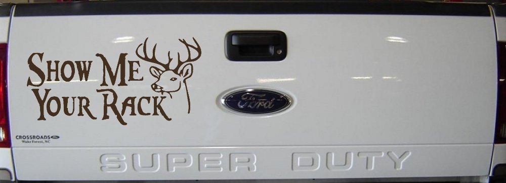 Show Me Your Rack Funny Deer Hunting Hunting Car or Truck Window Decal Sticker (Brown)