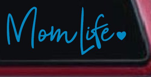 Mom Life with Heart Car or Truck Window Decal Sticker