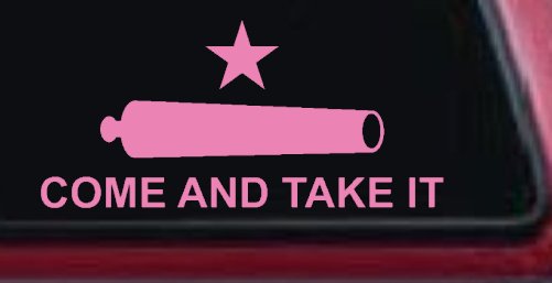 Come and Take It Cannon 2nd Amendment Molon Labe Pro Gun Guns Car or Truck Window Decal Sticker