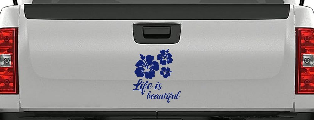 Hibiscus Flower Life is Beautiful Flowers Car or Truck Window Vinyl Decal Sticker (Navy)
