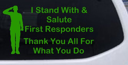 I Stand With and Salute First Responders Car or Truck Window Decal Sticker