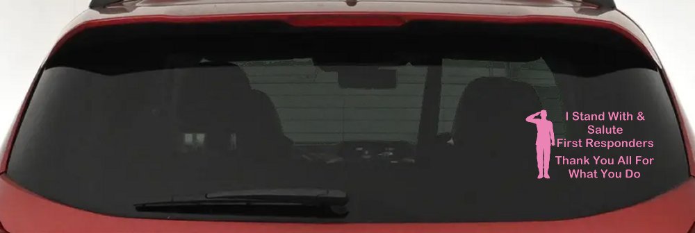 I Stand With and Salute First Responders Car or Truck Window Decal Sticker