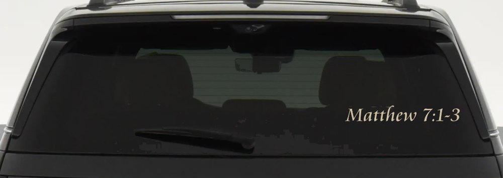Matthew 7:1 Judge Not That Ye Be Not Judged Christian Car or Truck Window Decal Sticker (Desert Sand)