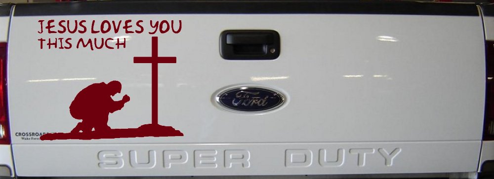 Jesus Loves You This Much Kneeling at Cross Christian Car or Truck Window Decal Sticker