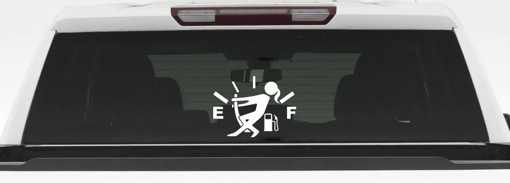 Funny Gas Gauge Empty Full Female Girl Woman Car or Truck Window Decal Sticker