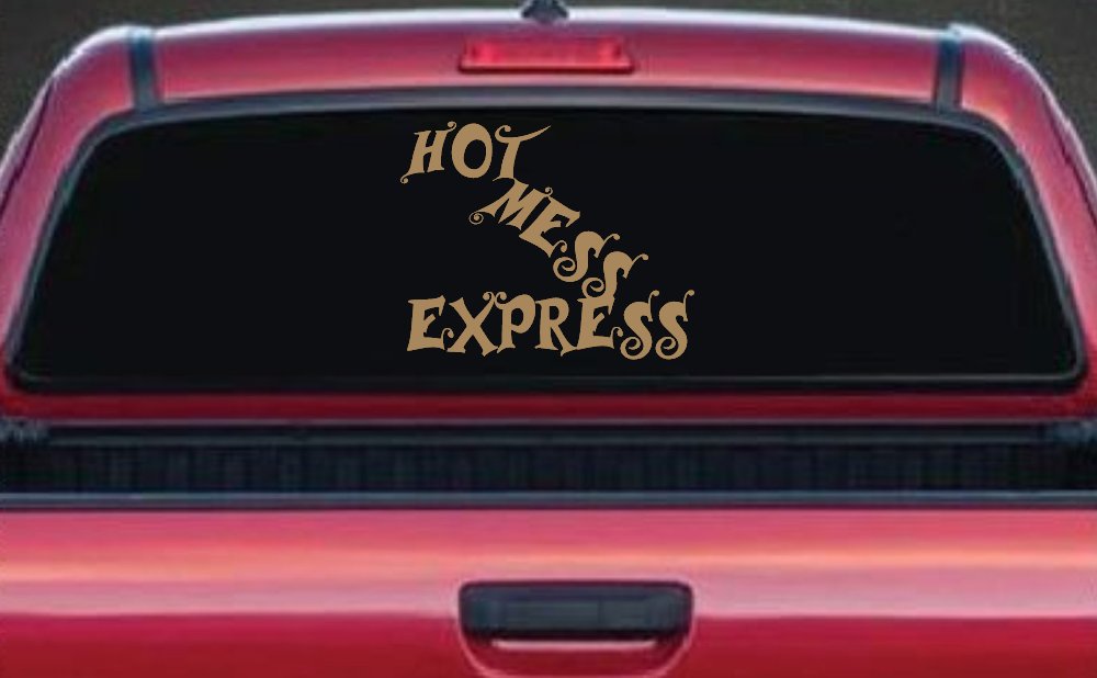 Hot Mess Express Car or Truck Window Decal Sticker