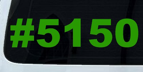 Hashtag 5150 Police code for Crazy Funny Car or Truck Window Decal Sticker (Lime)