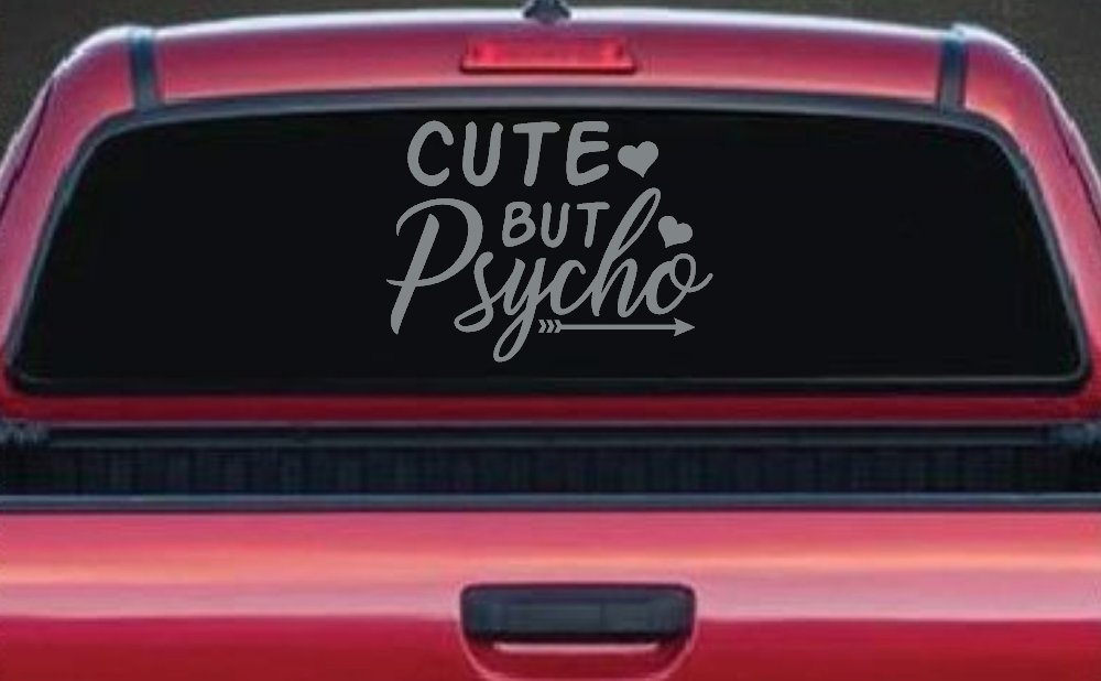 Cute But Psycho Hearts and Arrow Funny Car or Truck Window Decal Sticker (Telegrey)
