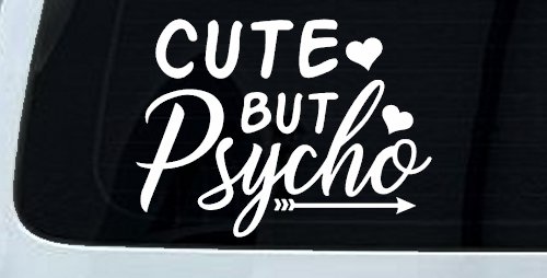 Cute But Psycho Hearts and Arrow Funny Car or Truck Window Decal Sticker