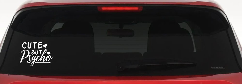 Cute But Psycho Hearts and Arrow Funny Car or Truck Window Decal Sticker