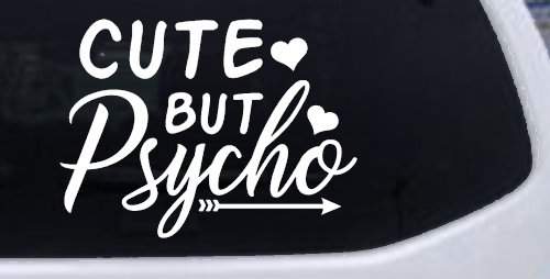 Cute But Psycho Hearts and Arrow Funny Car or Truck Window Decal Sticker (White)