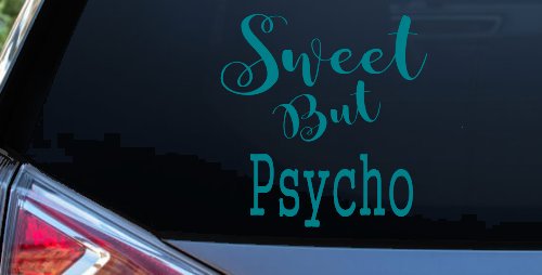 Sweet But Psycho Funny Car or Truck Window Decal Sticker (Turquoise Blue)