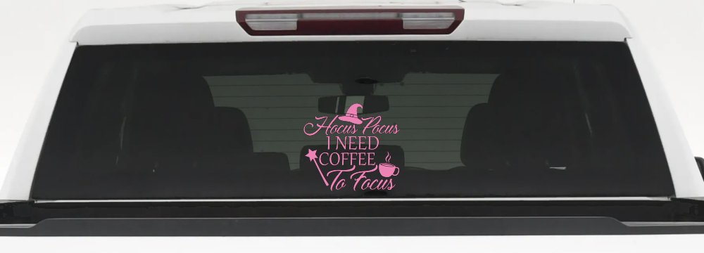 Hocus Pocus Need Coffee to Focus Funny Car or Truck Window Decal Sticker (Pink)