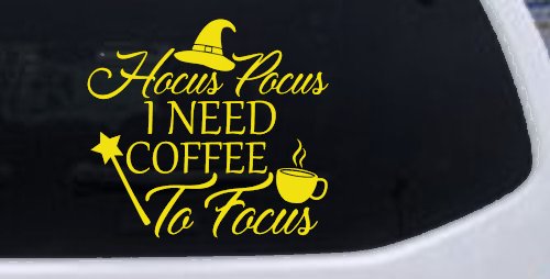 Hocus Pocus Need Coffee to Focus Funny Car or Truck Window Decal Sticker