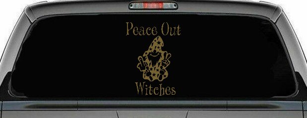Peace Out Witches With Wizard Shooting Bird and Peace Sign Funny Car or Truck Window Decal Sticker