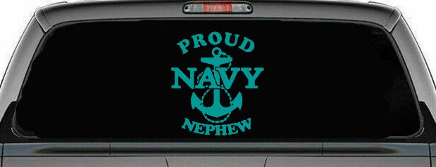 Proud Navy Nephew With Navy Anchor Logo Military Car or Truck Window Decal Sticker (Turquoise)