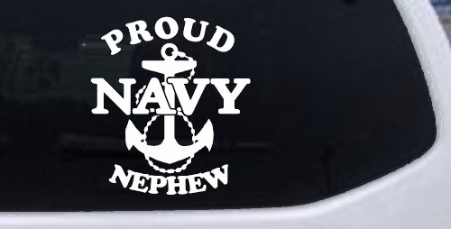 Proud Navy Nephew With Navy Anchor Logo Military Car or Truck Window Vinyl Decal Sticker (White)