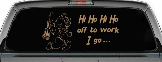 Dopey Dwarf Hi Ho Hi Ho Off to Work I Go Cartoons Car or Truck Window Decal Sticker