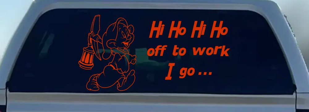 Dopey Dwarf Hi Ho Hi Ho Off to Work I Go Cartoons Car or Truck Window Decal Sticker (Orange Red)