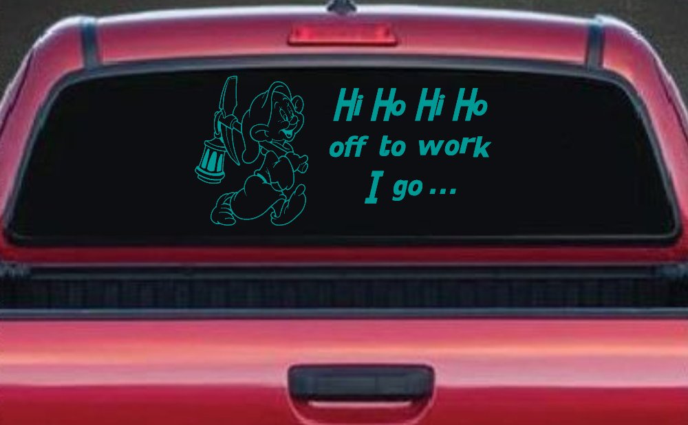 Dopey Dwarf Hi Ho Hi Ho Off to Work I Go Cartoons Car or Truck Window Decal Sticker (Turquoise)