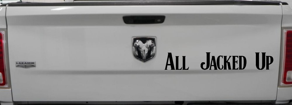 All Jacked Up Car or Truck Window Vinyl Decal Sticker (Black)