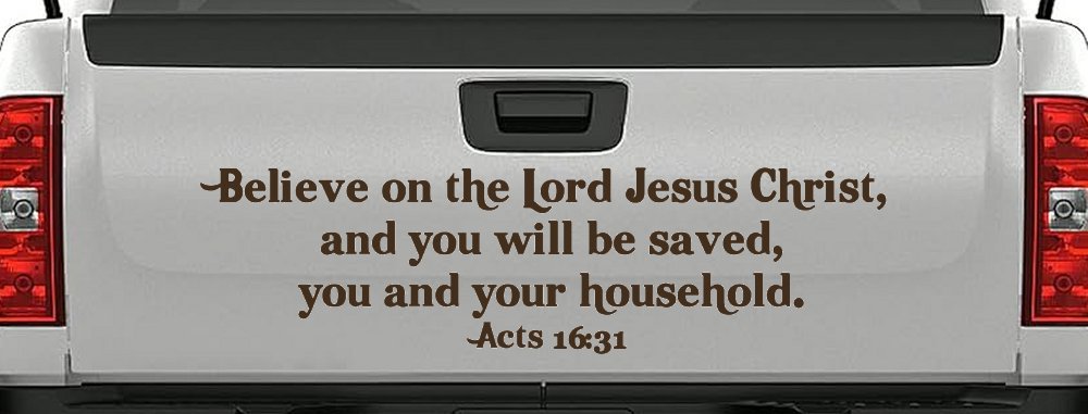 Believe on the Lord Jesus Christ Christian Car or Truck Window Decal Sticker