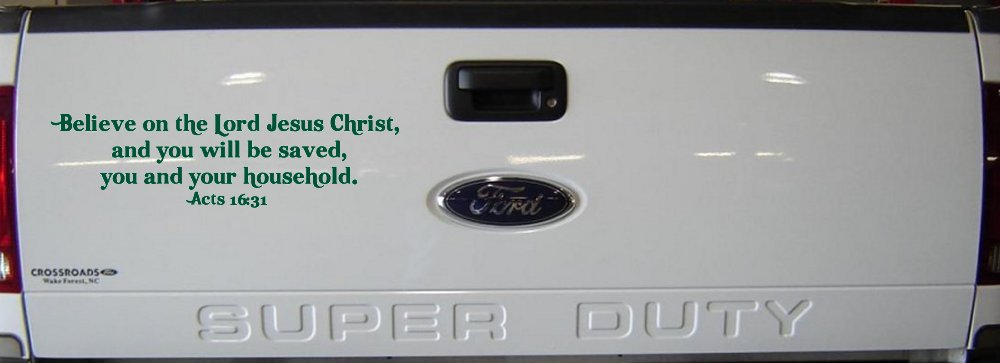 Believe on the Lord Jesus Christ Christian Car or Truck Window Decal Sticker