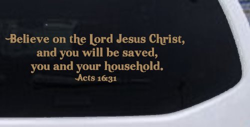 Believe on the Lord Jesus Christ Christian Car or Truck Window Decal Sticker