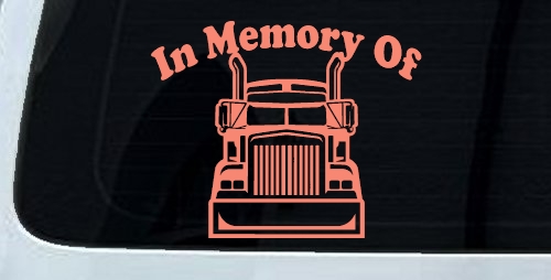 In Memory Of Truck Driver or Trucker Car or Truck Window Decal Sticker