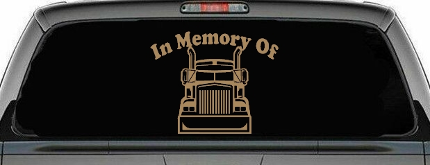 In Memory Of Truck Driver or Trucker Car or Truck Window Decal Sticker