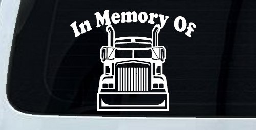 In Memory Of Truck Driver or Trucker Car or Truck Window Decal Sticker (White)
