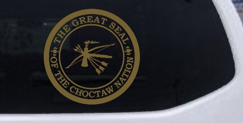 The Great Seal Of The Choctaw Nation Native American Indian Car or Truck Window Decal Sticker