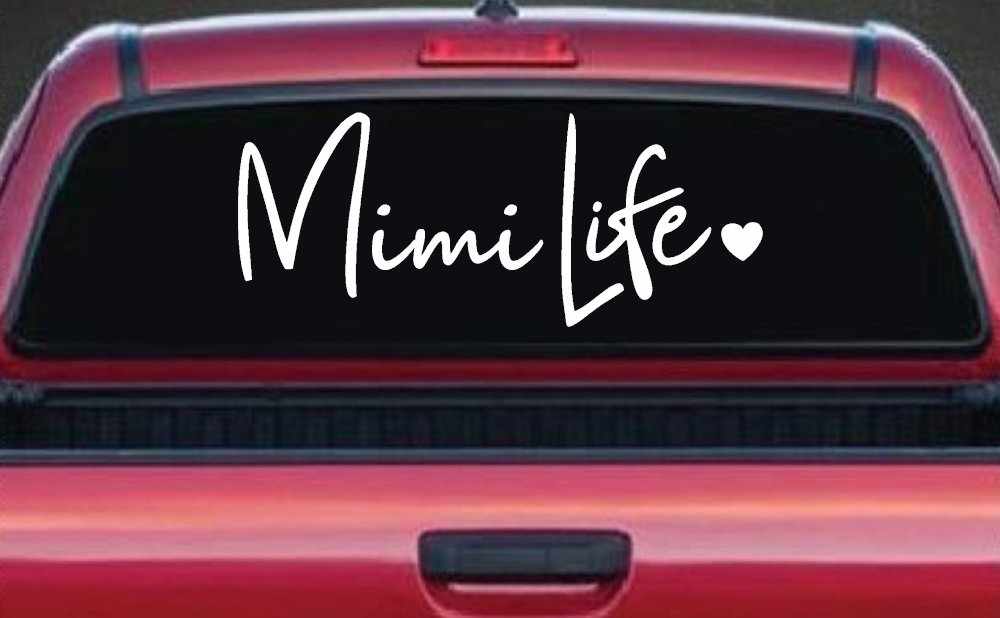 Mimi Life with Heart Car or Truck Window Decal Sticker