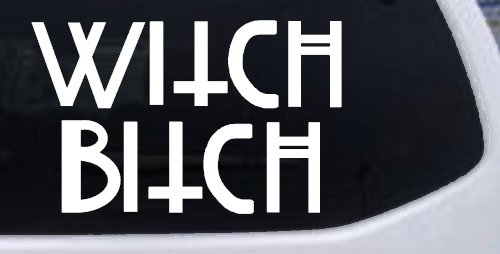 Witch Bitch Funny Car or Truck Window Decal Sticker (White)