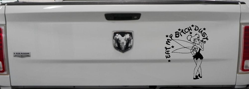 Eat My Bitch Dust Tinker Bell Tinkerbell Funny Car or Truck Window Decal Sticker