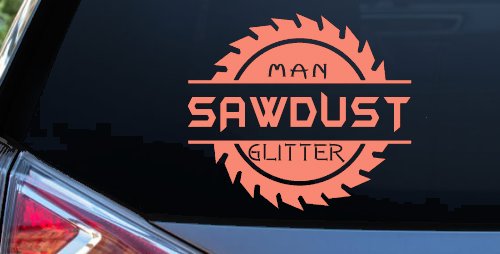Sawdust Man Glitter Saw Blade Car or Truck Window Decal Sticker