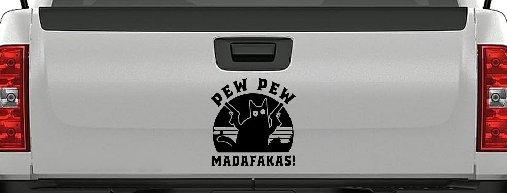 Cat With Guns Pew Pew Madafakas Funny Car or Truck Window Vinyl Decal Sticker (Black)