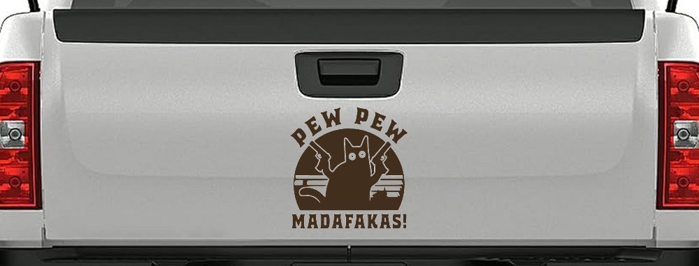 Cat With Guns Pew Pew Madafakas Funny Car or Truck Window Decal Sticker (Brown)