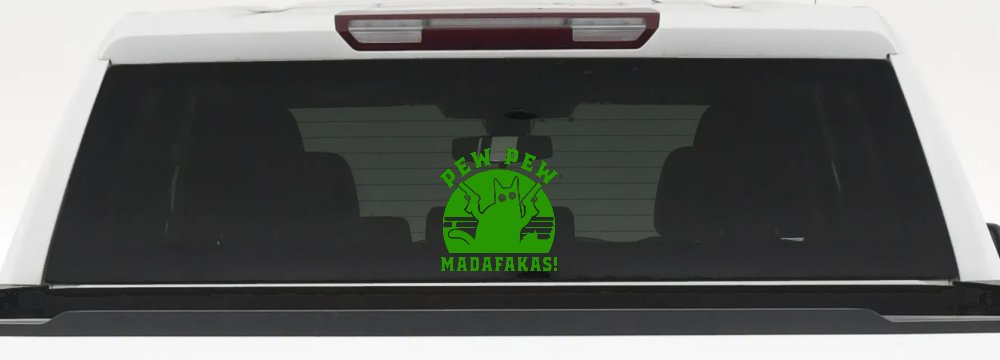 Cat With Guns Pew Pew Madafakas Funny Car or Truck Window Decal Sticker