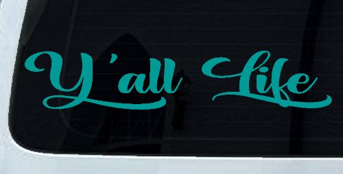 Y'all Life Country Car or Truck Window Decal Sticker