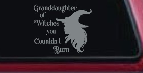 Granddaughter of Witches You Couldnt Burn Gothic Halloween Car or Truck Window Decal Sticker (Telegrey)
