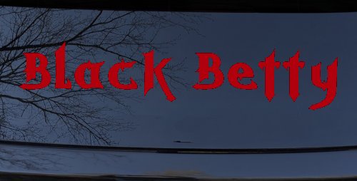 Black Betty Car or Truck Window Decal Sticker