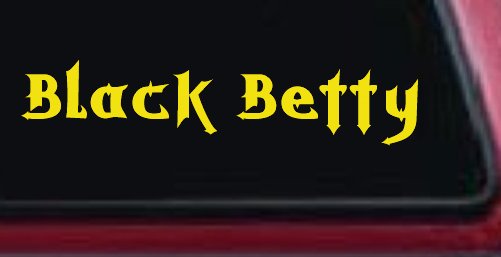 Black Betty Car or Truck Window Decal Sticker