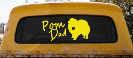 Pomeranian Pom Dad Dog Car or Truck Window Decal Sticker