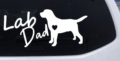 Lab Dad Labrador Retriever Dog Car or Truck Window Decal Sticker (White)