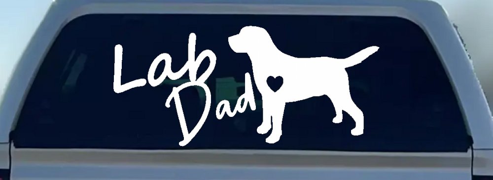 Lab Dad Labrador Retriever Dog Car or Truck Window Decal Sticker
